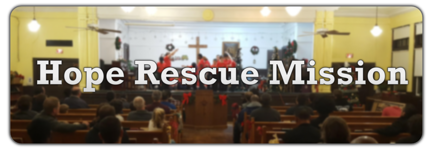 Alpha Outreach at Hope Rescue Mission
